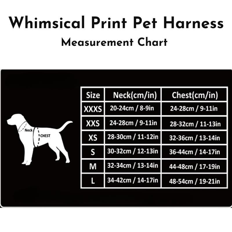 Whimsical Print Pet Harness -Measurement chart